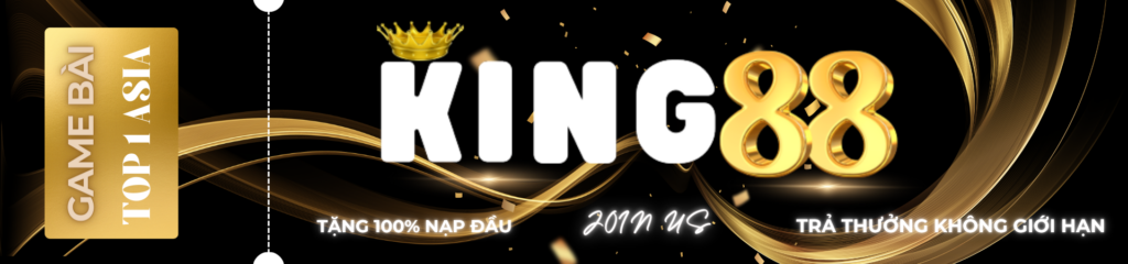 King88 Chơi Là Thắng