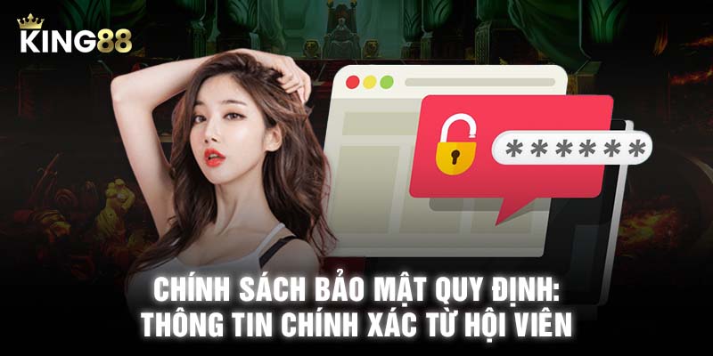 Chinh sách bảo mật thông tin king88 và quy định