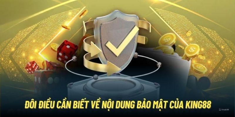 nội dung bảo mật king88